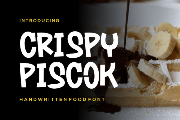 Crispy Piscok Font Review