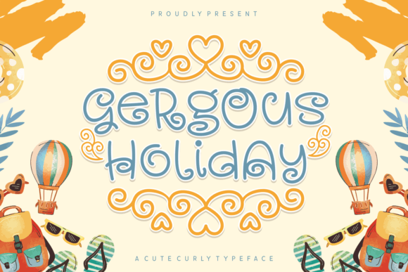 Gergous Holiday: The Funky Display Font for Girly Brands