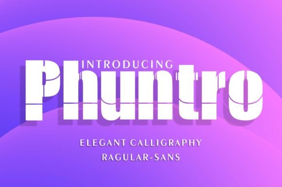 Phuntro: A Futuristic Font for Bold Campaigns